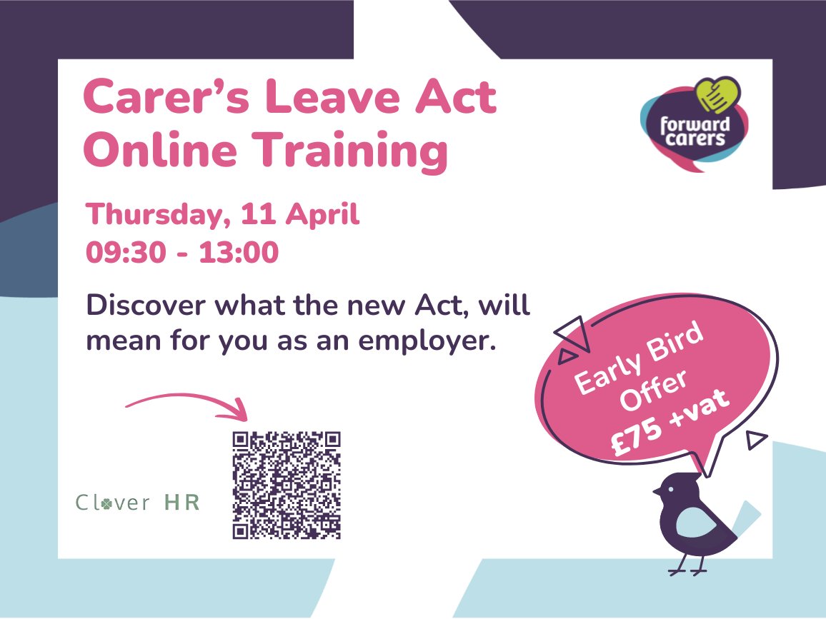 Are you ready for the Carer's Leave Act coming into force on 6 April? Join us and @CloverHR1 for this half-day online training find out more here ow.ly/ZIjc50R2rw0 Book now to get the early bird discount rate!