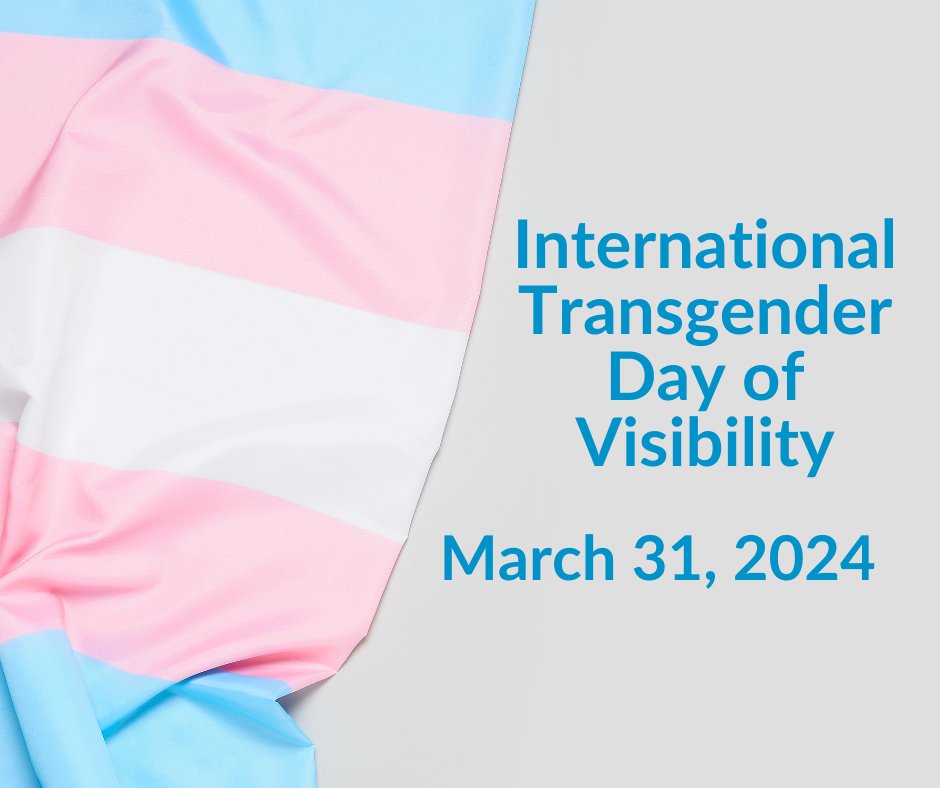 March 31st is the International Transgender Day of Visibility. This day was created to celebrate the resilience of persons who identify as transgender and promote their full inclusion in society. We mark this day as a means of upholding human rights.