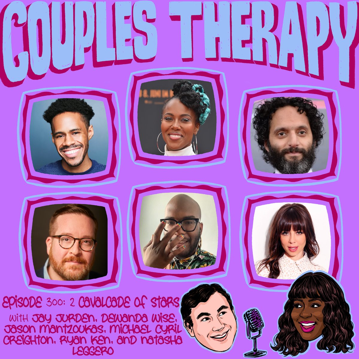 YOUR WEEKLY RESPITE FROM A WEARY WORLD, yes folks, it's THE 300TH EPISODE of Couples Therapy! A CAVACADE OF STARS joins us to answer ONE ADVICE Q EACH - @JayJurden, @Ryan_Ken_Acts, @natashaleggero & more in an ep longer than Napoleon (theatrical cut)! 🔊 tinyurl.com/CTCavalcade300