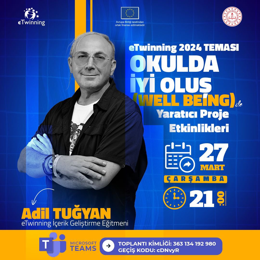 📣eTwinning 2024 Yılı Teması: Okulda İyi Oluş (Well Being) ile Yaratıcı Proje Etkinlikleri 🎙️Adil TUĞYAN- eTwinning İçerik Geliştirme Eğitmeni 🗓️27 Mart 2024 Çarşamba ⏰ 21.00 meb.ai/a8YCsn Toplantı Kimliği: 363 134 192 980 Geçiş kodu: cDNvyR @tcmeb @mebyegitek