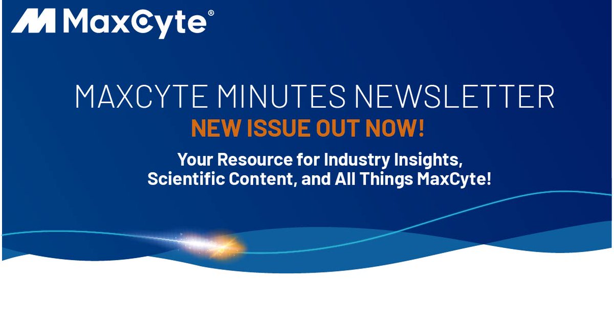 MaxCyte_info's tweet photo. The #MaxCyteMinutesNewsletter is now available! 🎉 Dive into the insights from the world of #MaxCyte and read an exclusive interview with our new President and CEO, Maher Masoud, as he shares his perspectives on leadership, innovation, and the future. https://t.co/9nrzyHp4vF https://t.co/lsgm6JuHYP