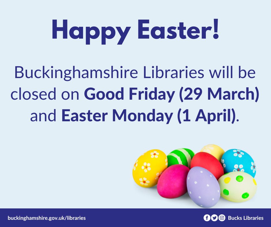 ⚠️ Buckinghamshire Libraries will be closed on Good Friday (29 March) and Easter Monday (1 April). We wish a Happy Easter! 🐰 During the bank holidays, enjoy our libraries here: bit.ly/BucksLibraries… #BucksLibraries #Bucks #Easter #Libraries