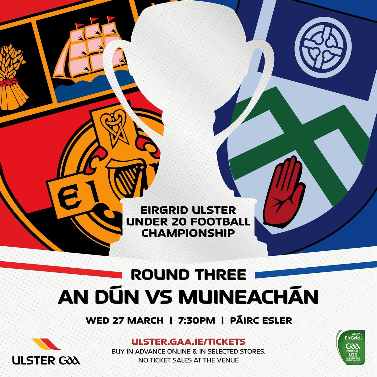 2024 EirGrid Ulster U20 Football Championship Round Three🏐

Down🟥⬛️ v Monaghan ⬜️🟦

Wed 27th March
7.30pm 
Páirc Esler

🎟️ Buy tickets in advance online. No sales at venue
➡️ tinyurl.com/mr42ej2n

#Ulster2024