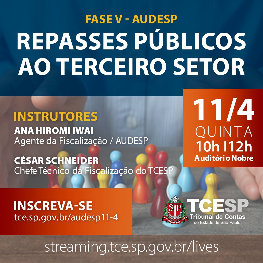 TCESP's tweet photo. O TCESP realiza, na quinta-feira (11/4), das 10h00 às 12h00, orientação sobre a Fase V do Sistema Audesp, que trata sobre os repasses públicos ao Terceiro Setor.
Inscreva-se pelo link: https://t.co/V0mhuVkGm8
#TCESP #CortedeContas #FaseV #TerceiroSetor https://t.co/fHT1PPKsqn