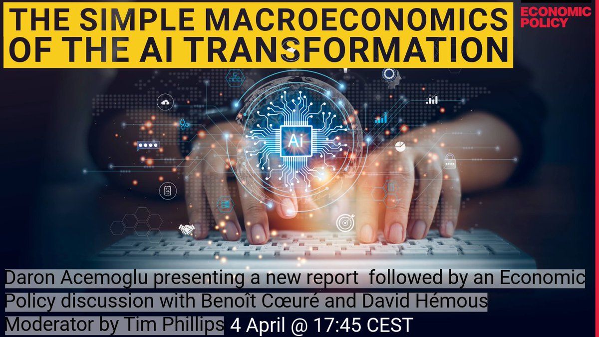 At the upcoming Economic Policy panel meeting on 4 April @ 5:45 CEST @DAcemogluMIT will delve into the macroeconomic impacts of generative #AI. Joining him are @BCoeure & @davidhem for a panel discussion moderated by @timsvengali More & signup: economic-policy.org