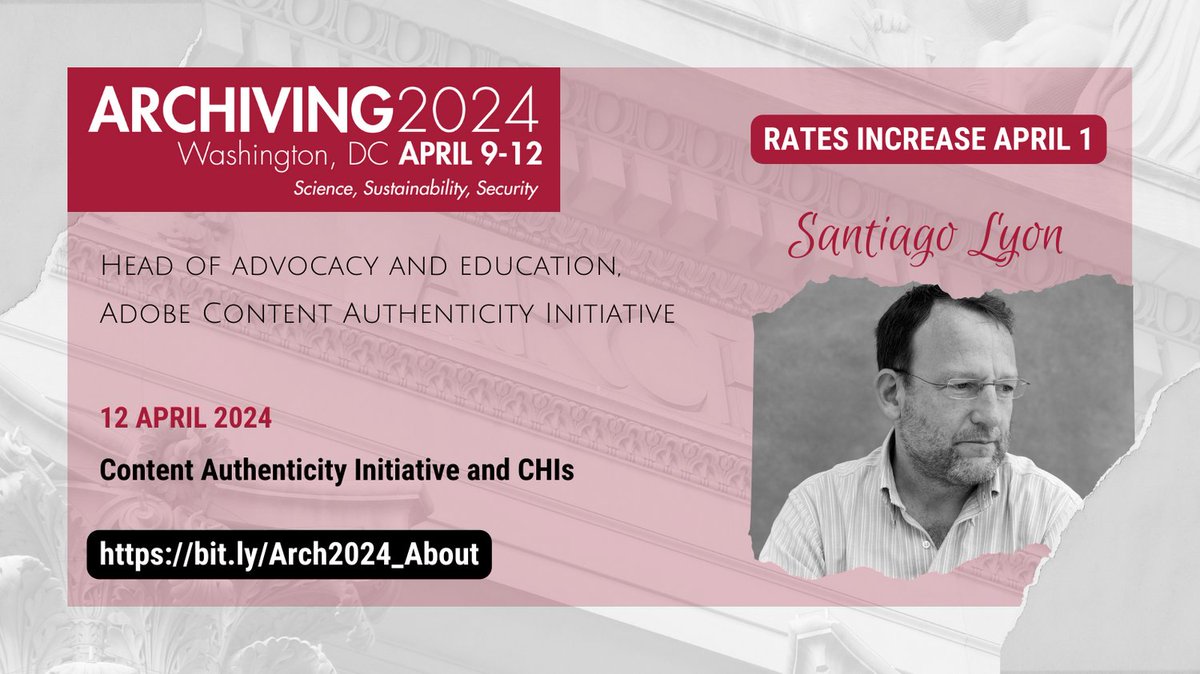Join us at #Archiving2024 for a captivating keynote by Santiago Lyon, head of advocacy and education for @contentauth @Adobe. Santiago's journey—from journalist to leading industry efforts—is truly inspiring. Explore the future of content authenticity! bit.ly/Arch2024_About