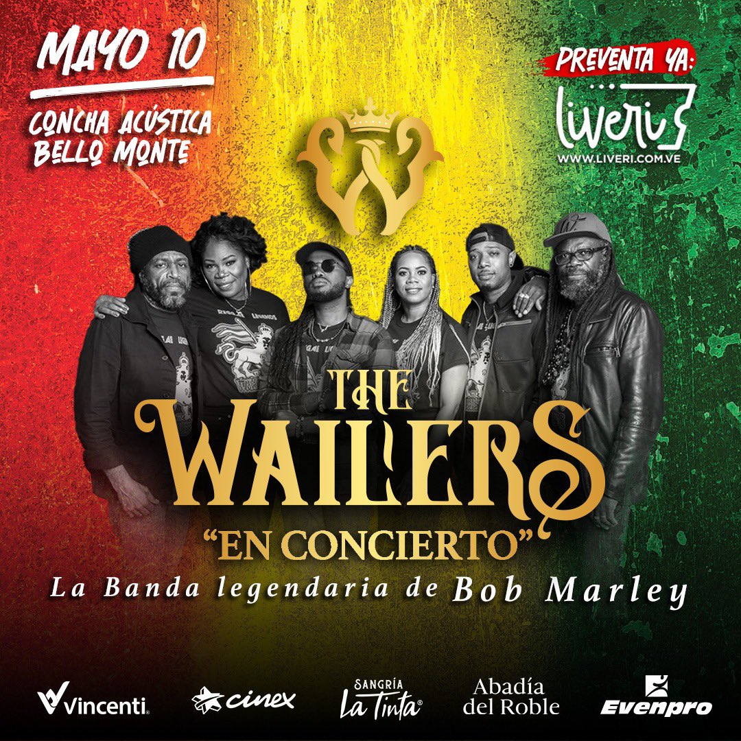 THE WAILERS EN CARACAS!🇻🇪 💫 Marca la fecha 🗓️ y únete a nosotros en este viaje musical, cargado de buena música y energías positivas ♥️💛💚 🗓️ 10 de Mayo 📍Concha Acústica de Bello Monte 🎟️ @liveri y taquilla Cinex #thewailers #evenpro