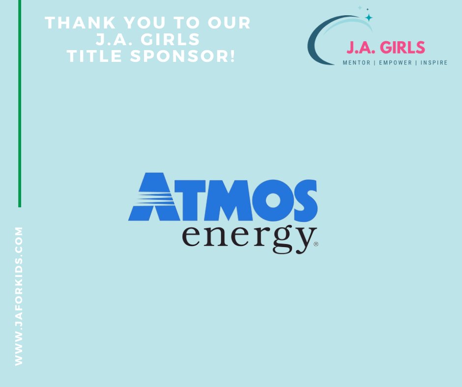 Thank you, Atmos Energy, for being the Title Sponsor for this spring's J.A. Girls, a mentorship and empowerment event for 8th grade girls. We appreciate Atmos Energy's commitment to future leaders!