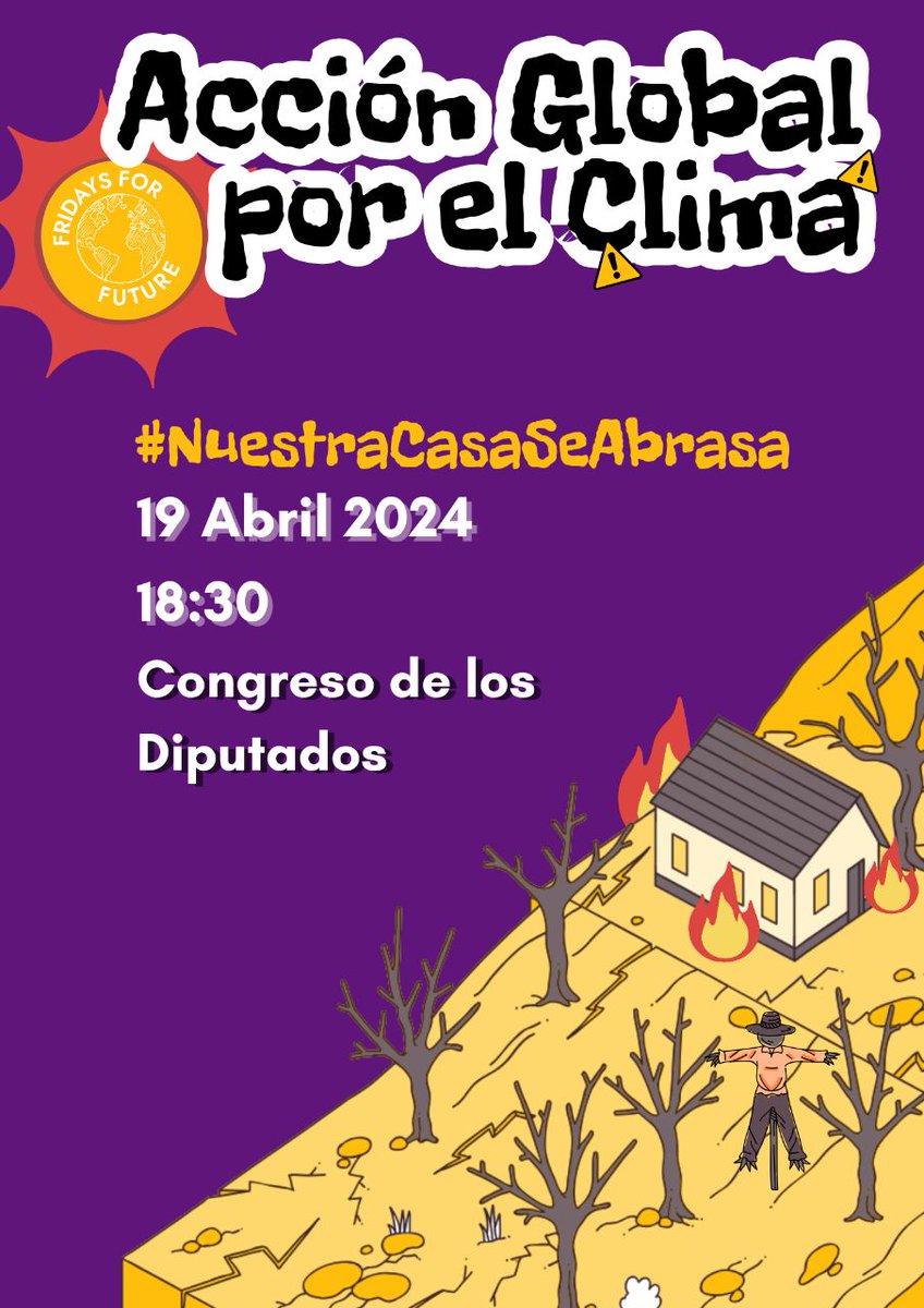 🌍 ACCIÓN GLOBAL POR EL CLIMA 🌍

¿Te unes a la lucha por la justicia climática?

#NuestraCasaSeAbrasa 🔥 

Tenemos claro que no podemos ignorar la sequía 

📆 19 de abril 
⏰ 18:30
📍Congreso de los Diputados