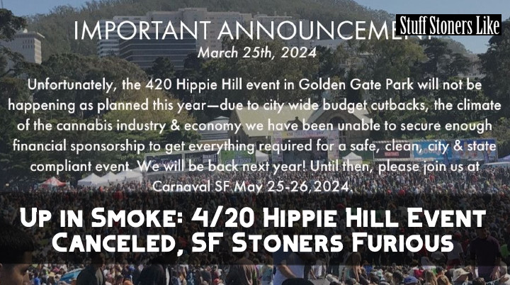 😩 San Francisco, you're killing our vibe! No 4/20 celebration?! Say it ain't so! 😭 #StonerDisaster #BringBack420 stuffstonerslike.com/sf-cancels-420/