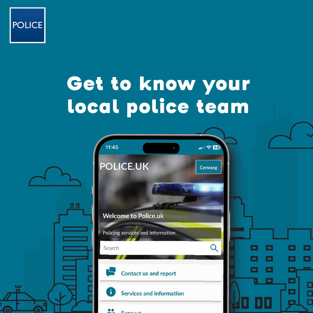 A new app has been launched called #PoliceUK. You can find out all sorts of information about your local policing team, who they are, where they are based, how to contact them and if there are any upcoming events and news from your local area Download via app stores