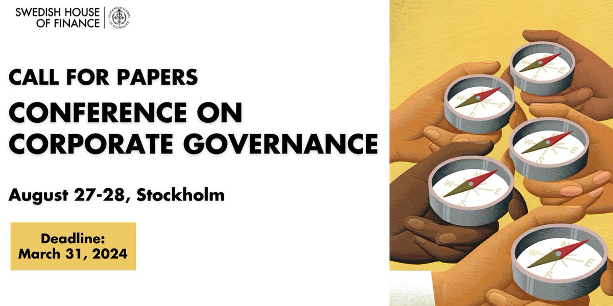 #CallForPapers Conference on Corporate Governance Accepting submissions through March 31, 2024, here: hedvig.mattsson@hhs.se Full details here: spkl.io/601240E2M #conference #FinanceTwitter @SHouseofFinance @beckerbobo @pellestromb