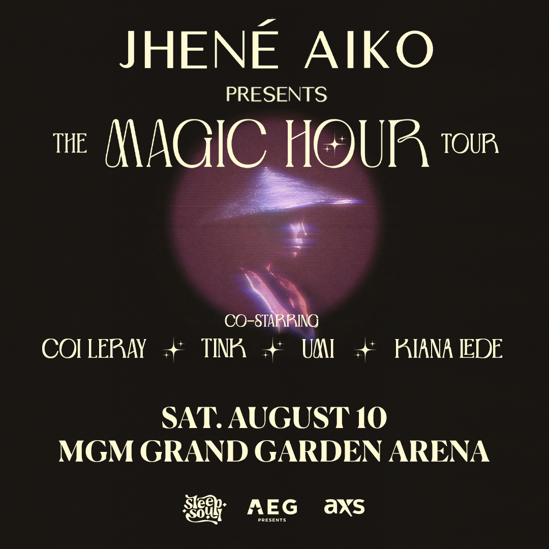 Las Vegas - Vibes on high. The magic’s in the air. We can't wait for @JheneAiko to bring The Magic Hour Tour to MGM Grand Garden Arena on Saturday, August 10. Tickets on sale Friday, March 29 at 10a PT: spr.ly/6013ZOy0N