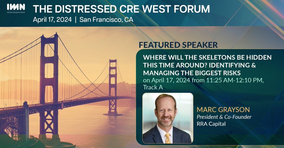 Our President and Co-Founder, Marc Grayson, will be speaking at IMN's Distressed CRE West Forum on April 17th in San Fransico!

Email mgrayson@rracapital.com to schedule a meet up!
#RRACapital #IMNEvents #DistressedCRE #RRACapital #GuestSpeaker