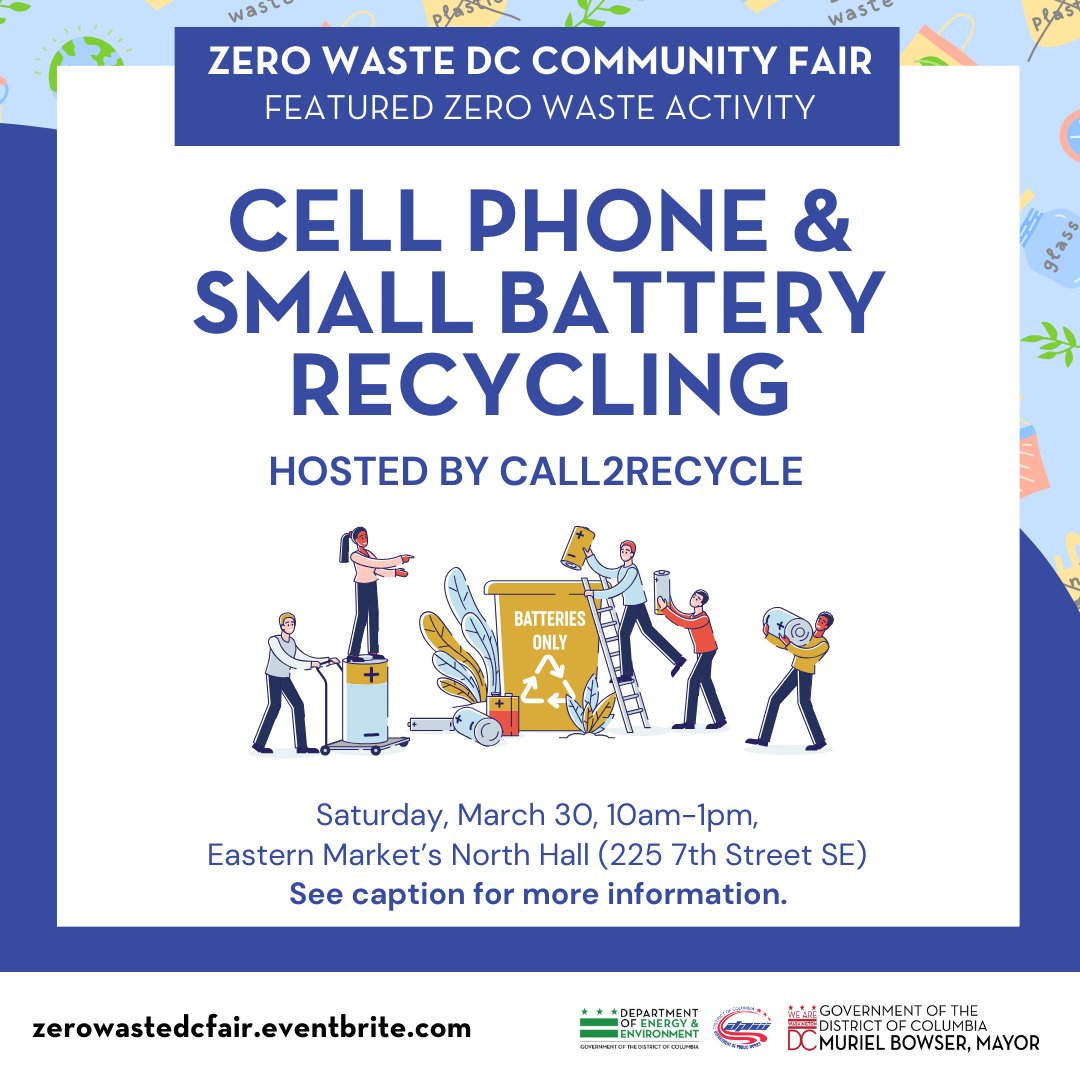 Old or broken batteries are a hazard in your household trash. Bring your broken unwanted cell phones and small single-use or rechargeable batteries to Saturday’s #ZeroWasteDC Fair to recycle with @Call2Recycle. Visit ZeroWasteDCFair.eventbrite.com for more information.