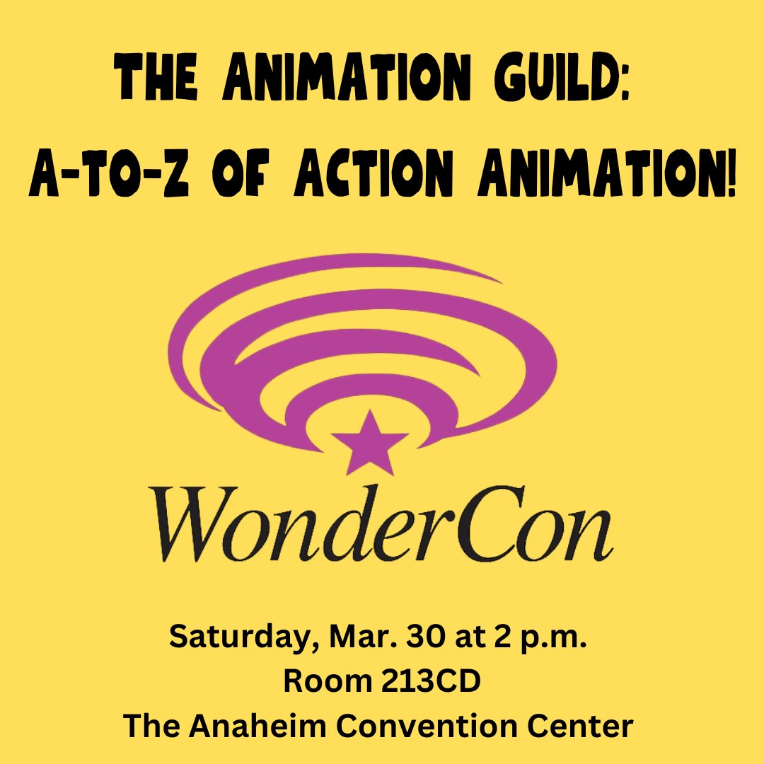 TAG is hosting its 1st @WonderCon panel - The Animation Guild: A-to-Z of Action Animation! - on Sat, Mar. 30 at 2 pm Moderated by Dan Salgarolo, the panel includes TAG members Angela Entzminger, Colleen Evanson, Vinton Heuck, Gavin Hignight & Ben Juwono. Come by and say hello!