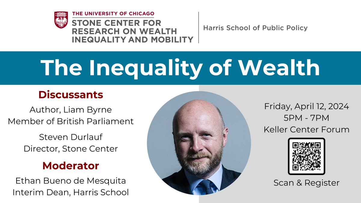 Join Stone Center Director @sndurlauf and Member of British Parliament @liambyrnemp to discuss his new book, The Inequality of Wealth. The conversation will explore the effects of mounting wealth inequality on meritocracy and democracy. @ethanbdm, Dean of @HarrisPolicy, will…