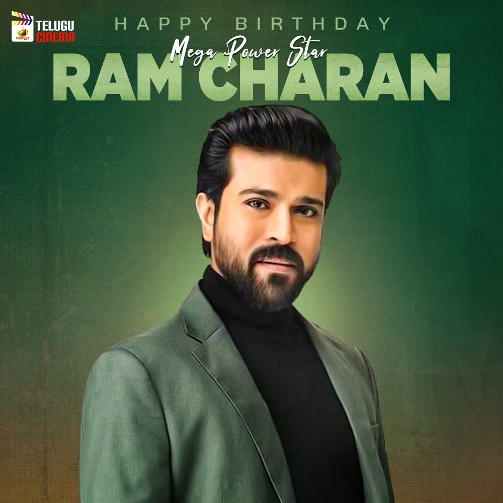 Join us in Wishing the Global 🌟 @AlwaysRamCharan ❤️ a very Happy Birthday 🎂🎉🎉

wishing you a Blockbuster year ahead 🥳

#MegaPowerStar #Ramcharan #HBDRamCharan
#HappyBirthdayRamCharan #GameChanger #RC16 #RC17 #MangoTeluguCinema