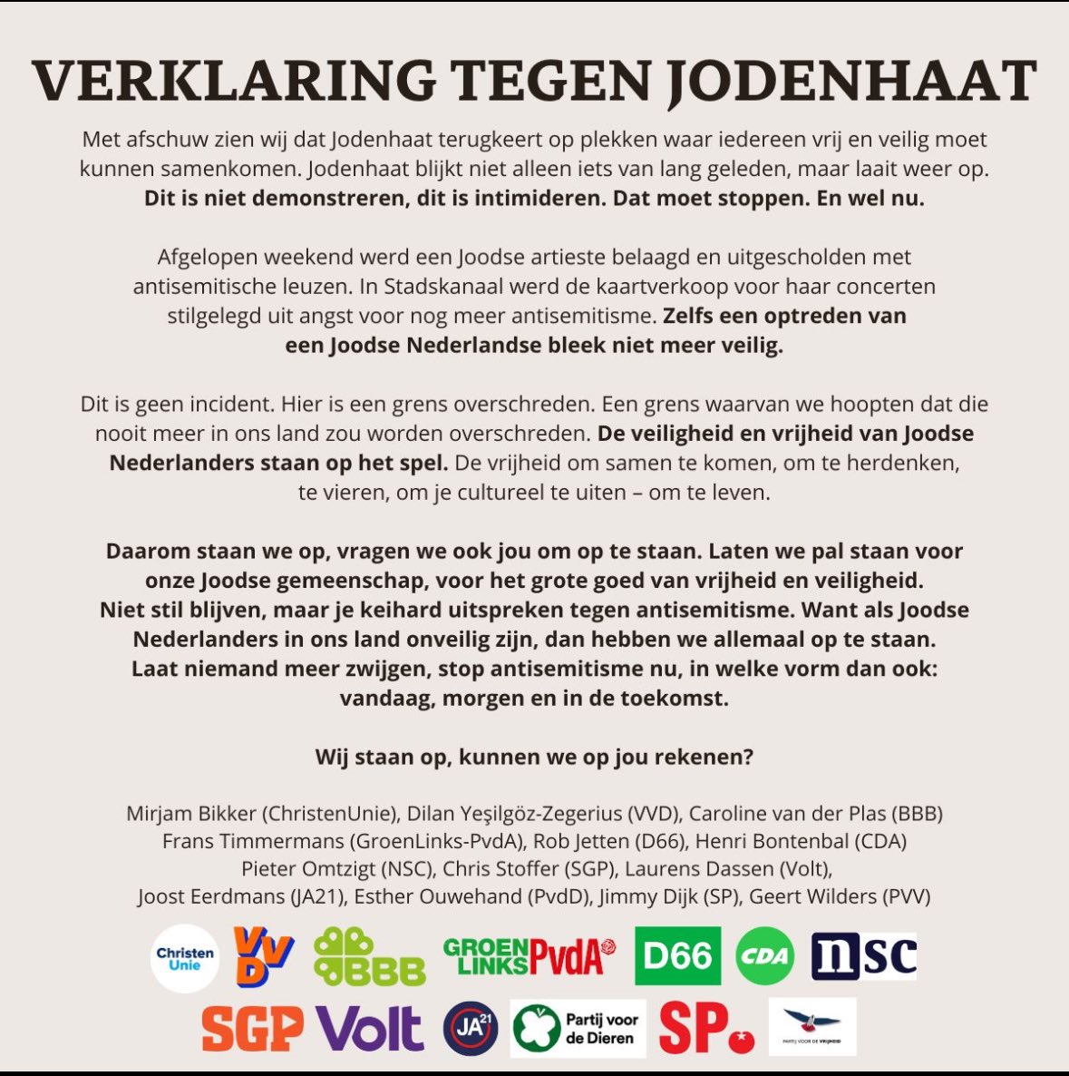 We moeten ons als samenleving uitspreken tegen Jodenhaat. Altijd. 
Dat is wat de geschiedenis ons leert. En wat de toekomst van ons vraagt. 

Wij staan op, kunnen we op jou rekenen?