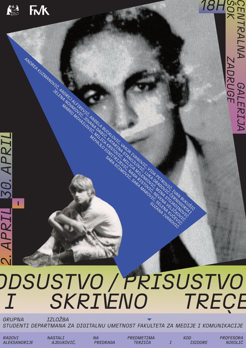 ✨ Najava nove izložbe! ✨

Studenti departmana za digitalnu umetnost FMK-a

“ODSUSTVO/PRISUSTVO I SKRIVENO TREĆE”
02 - 30. april 2024.
Centralna galerija Šok ZaDruge (pasaž Zmaj Jovine 22, Novi Sad)

***
više o izložbi na oficijalnom sajtu Šok ZaDruge sokzadruga.com