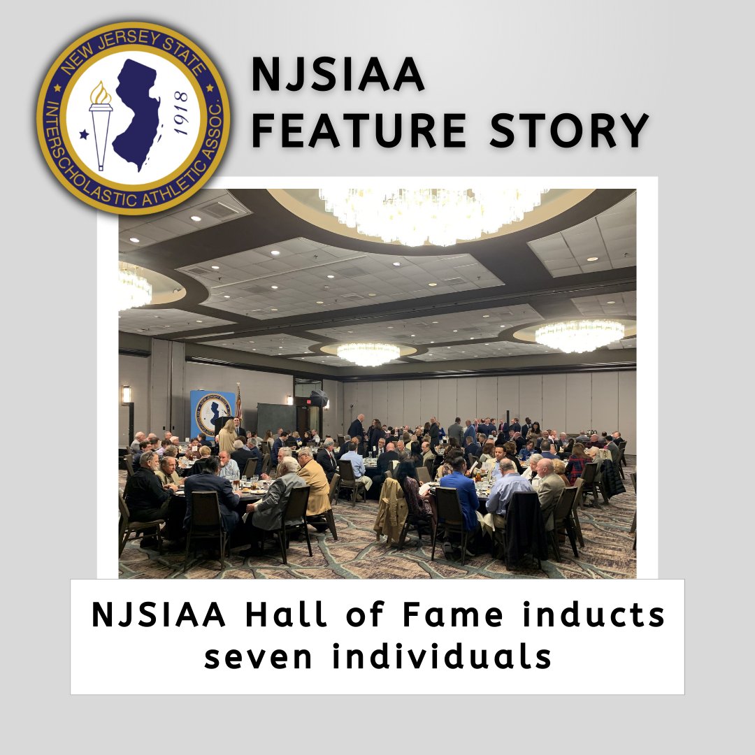 NJSIAA Hall of Fame inducts seven individuals. bit.ly/4aul5tZ