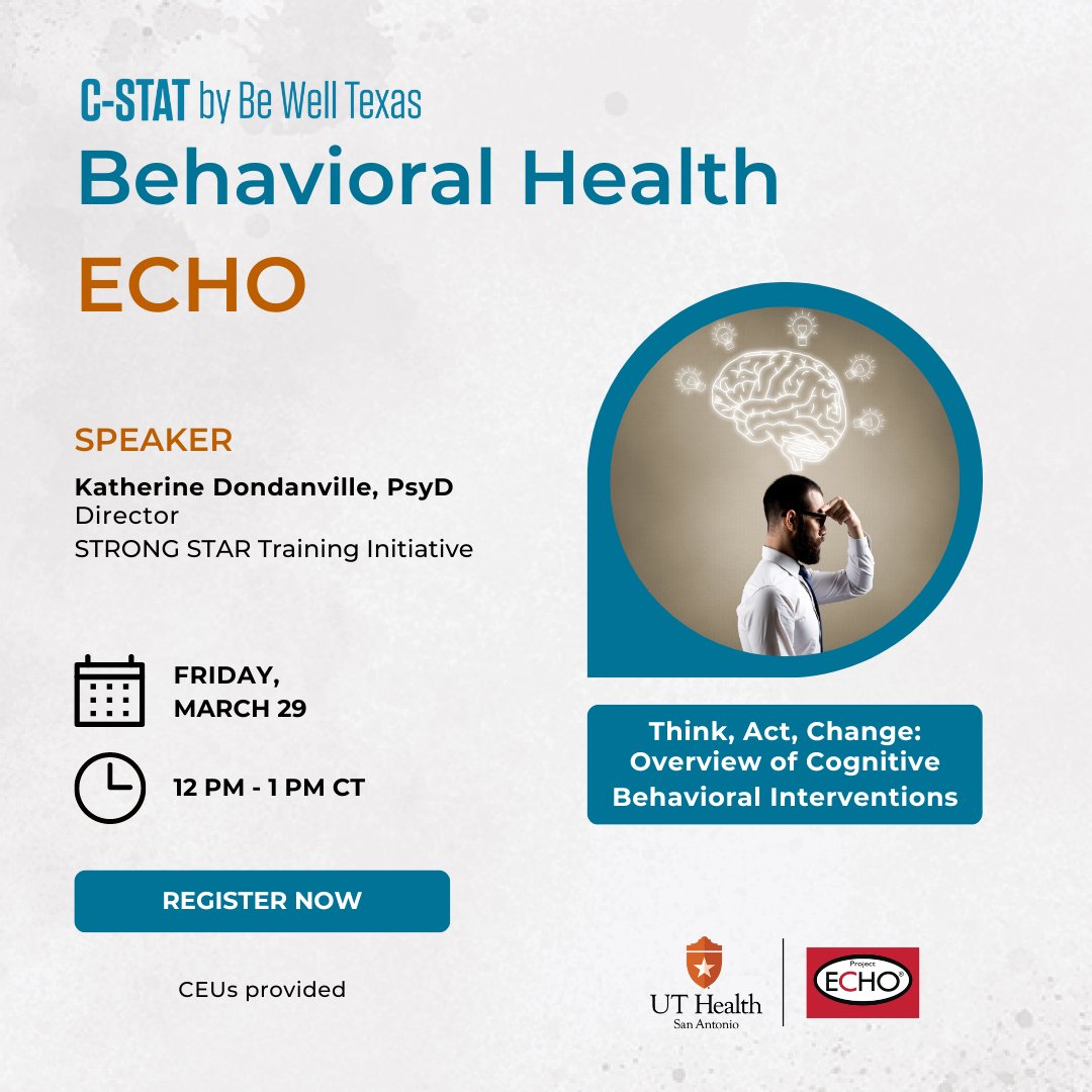 Think. Act. Change. 🧠 How can #CognitiveBehavioralTherapy support patients with #SubstanceUseDisorder? Learn from Dr. Katherine Dondanville, Director of @STRONGSTARTrain, on 3/29 as she shares CBT intervention strategies! Register today! c-stat.uthscsa.edu/echo/behaviora…