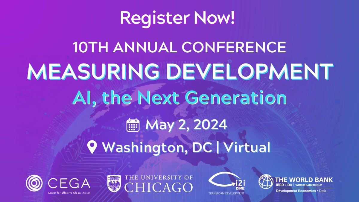 🌏 Excited about the future of AI in development economics? Join us at MeasureDev 2024 conference! Explore its impact on global development with experts from the World Bank, .@CEGA_UC , .@UChicago , and more! #AIinEconomics 🚀 Register now to participate wrld.bg/Jftx50QYYk8