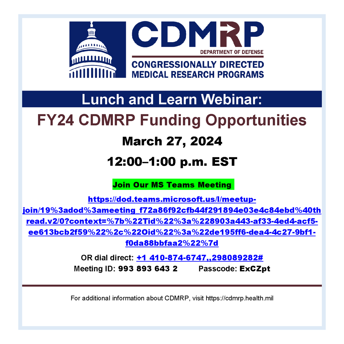 Please join for an Informational Session on FY24 CDMRP Funding Opportunities, 27 MAR @ 1200-1300 EST. Use the following link to join the session: dod.teams.microsoft.us/l/meetup-join/…