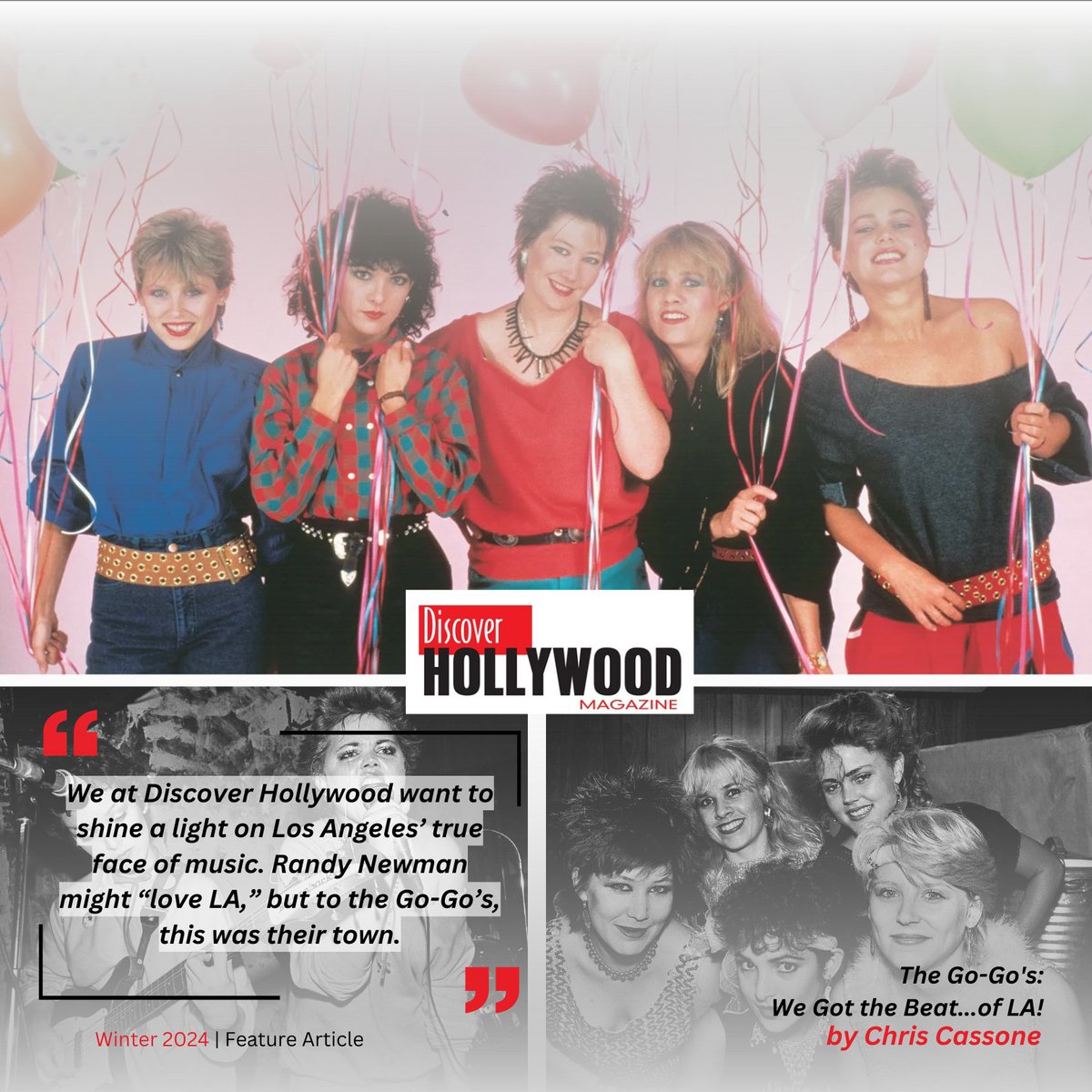 THE GO-GO'S: WE GOT THE BEAT... OF LA! written by Chris Cassone Discover Hollywood Magazine | Winter 2024 | Feature Article read more at discoverhollywood.com #dhmagazine #TheGoGos #wegotthebeatofla #chriscassone #blog #writerslife #hollywood #discoverhollywoodmagazine