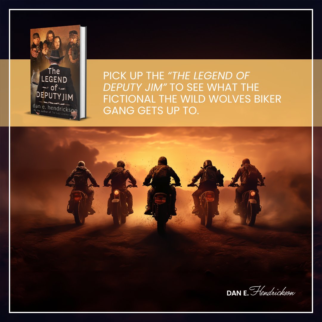 Did you know that 'The Legend of Deputy Jim' was inspired by real-life events? I lived in Sheridan, Wyoming in the 1970s and based the Wild Wolves biker gang on a biker gang that existed back then! #danehendrickson #whattoreadnext #amreading