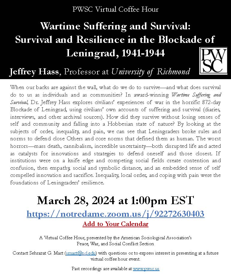 ASA Peace, War, & Social Conflict Section (@asa_pwsc) on Twitter photo Join us this Thursday for a Virtual Coffee Hour with Dr. Jeffrey Hass on his award-winning book "Wartime Suffering and Survival" (<a href="/OxUniPress/">Oxford University Press</a>)
Zoom link: notredame.zoom.us/j/92272630403
Add to calendar: tinyurl.com/PWSC-VCH-March…
<a href="/ASAnews/">ASA Sociology</a> <a href="/ASApoliticalsoc/">ASA Political Sociology Section</a> Join us this Thursday for a Virtual Coffee Hour with Dr. Jeffrey Hass on his award-winning book "Wartime Suffering and Survival" (<a href="/OxUniPress/">Oxford University Press</a>)
Zoom link: notredame.zoom.us/j/92272630403
Add to calendar: tinyurl.com/PWSC-VCH-March…
<a href="/ASAnews/">ASA Sociology</a> <a href="/ASApoliticalsoc/">ASA Political Sociology Section</a>