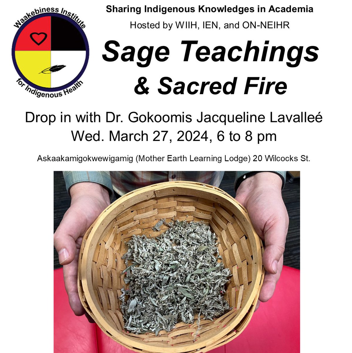 Tomorrow night (Wednesday) at the Drop-in Sacred Fire Ceremony, Dr. Gokoomis Jacqueline Lavallee will share teachings of the sacred medicine, sage. Join us at the Askaakamigokwewigamig (Mother Earth Learning Lodge) 20 Wilcocks St., Toronto, from 6 to 8 pm.eventbrite.ca/e/drop-in-cere…