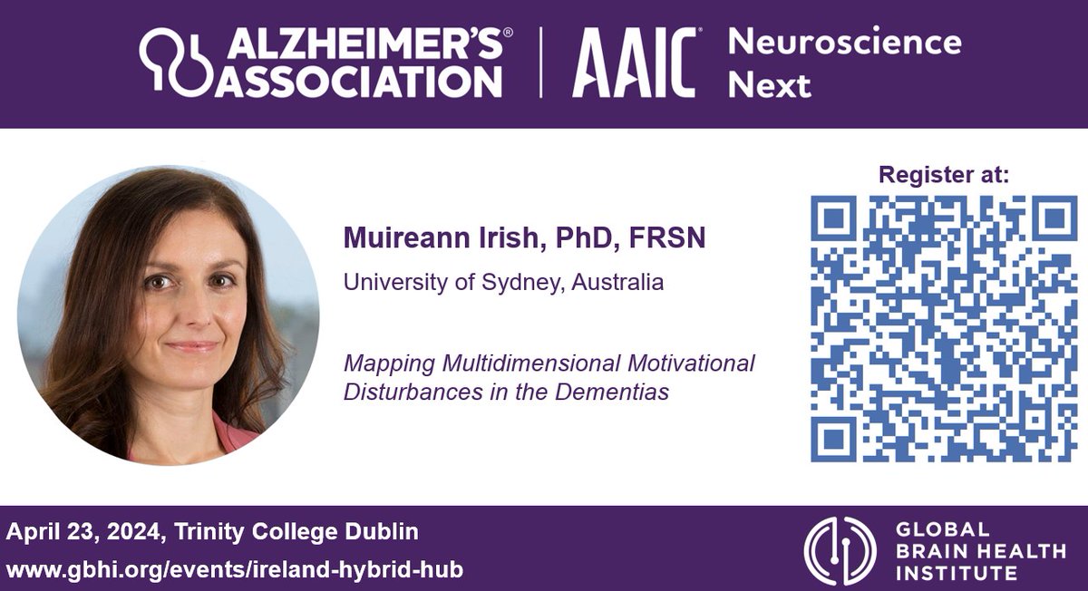 🍀Don't miss #AAICNeuroscienceNext Dublin and meet @Muireann_Irish, she will talk about Mapping multidimensional motivational disturbances in the dementias 🧠 Register 👉gbhi.org/events/ireland… @ISTAART @alzassociation @FrancescaRoFa