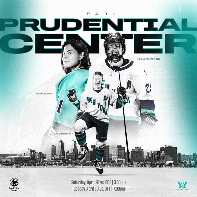 Graphic announcing PWHL New York playing games at the Prudential Center. At the top of the graphic in black text reads: “Pack Prudential Center” Below is cutouts of Abby Roque, Alex Carpenter and Ella Shelton as well as a skyline of Newark, New Jersey. Below the cutouts list game day, date, opponent and time. It reads: Saturday, April 20 vs BOS | 3:30pm Tuesday, April 30 vs OTT | 7:00pm