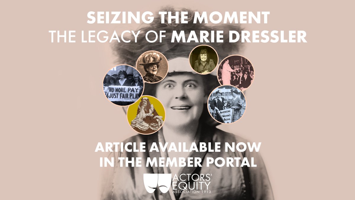 Explore Marie Dressler's history of activism for this year's #WomensHistoryMonth. Not only a talented actor, she was the first president of Chorus Equity and a major player in our 1919 strike. Read all about her accomplishments in the portal. members.actorsequity.org/newsandevents/…