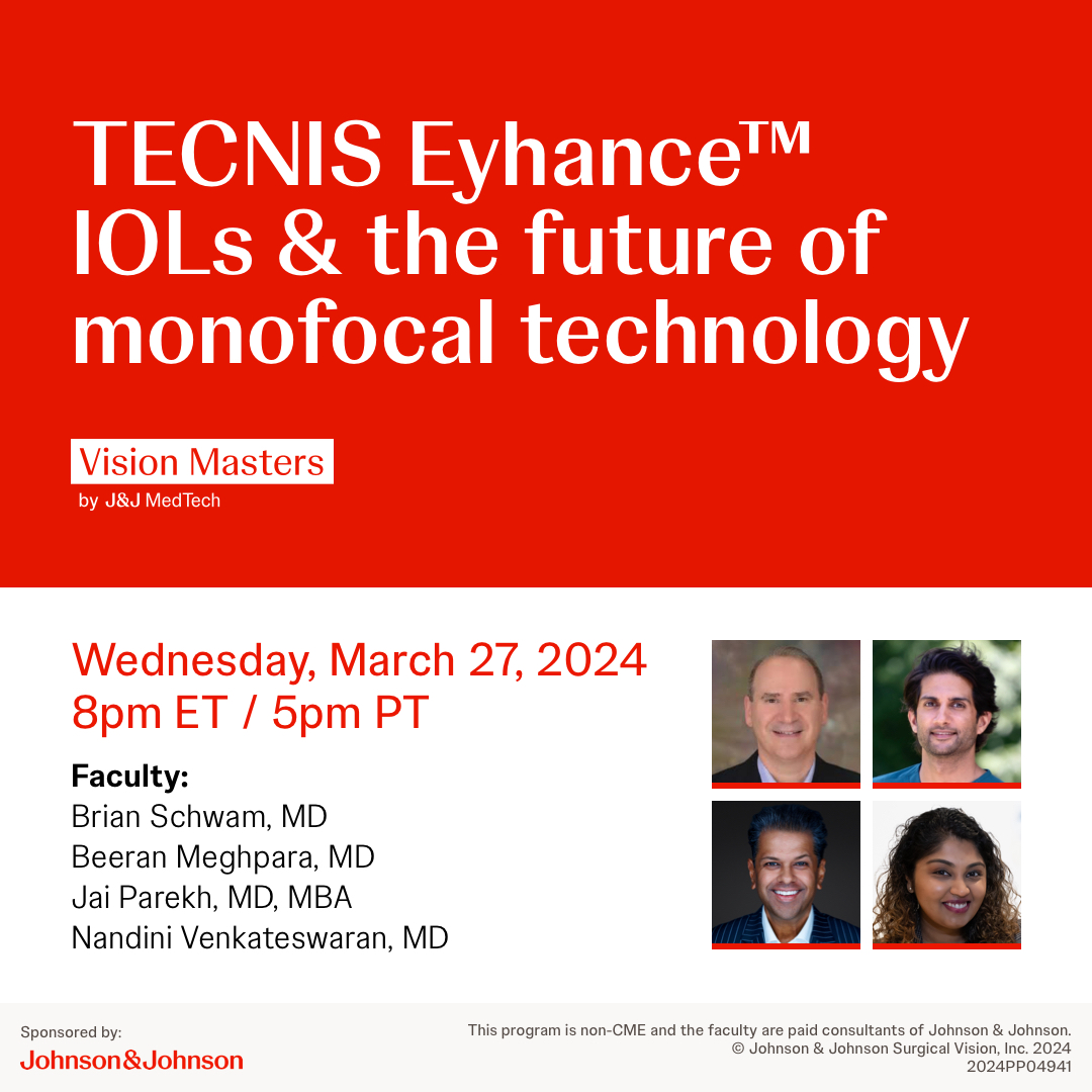 Join our Vision Masters virtual event for a lively discussion on TECNIS Eyhance. Hear from your peers about how monofocal IOL usage in their practices has changed and their thoughts on the future of monofocal IOL technology. Register here: bit.ly/435z5rE