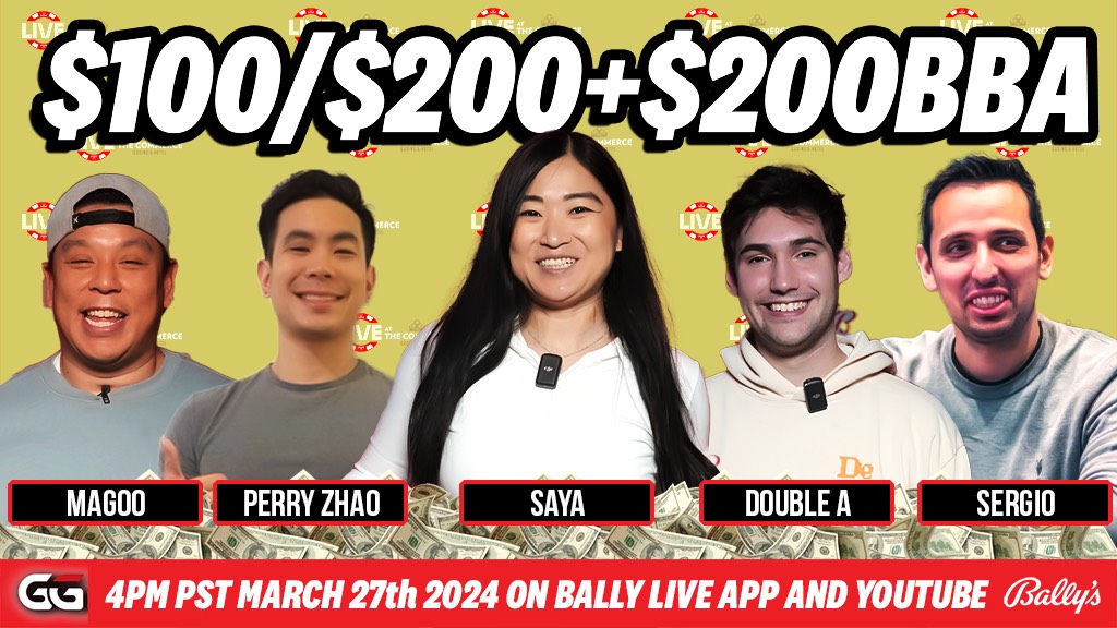 ♠️♦️$100/$200+$200 BBA♥️♣️

@ballylivepoker TOMORROW 4PM PST MARCH 27 LIVE AT THE @commercecasino with @sayaono13 and more

Stream the high stakes action for free bit.ly/BallyLiveNow

We've got @kierolovesyou and @bostonjimmyy in the booth

@GGPoker @maverickgaming @pokerorg