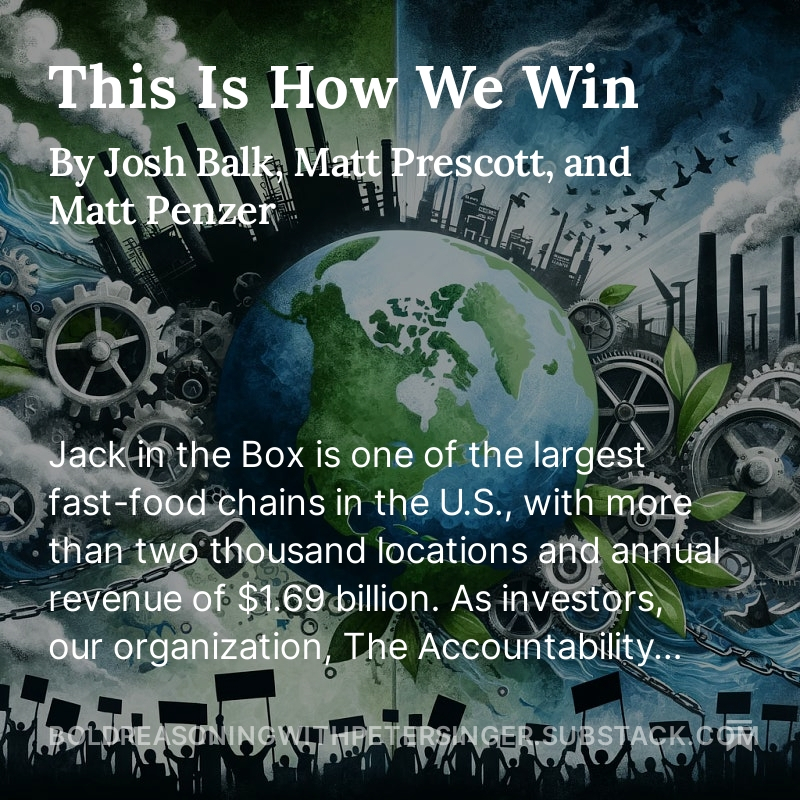 Delighted to feature @joshbalk, Matt Prescott, and Matt Penzer on 'Bold Reasoning’ this week. They're taking on the big guns like Jack in the Box and McDonald's to advocate for crucial environmental and animal welfare reforms - and they are winning! Read their piece, here:…