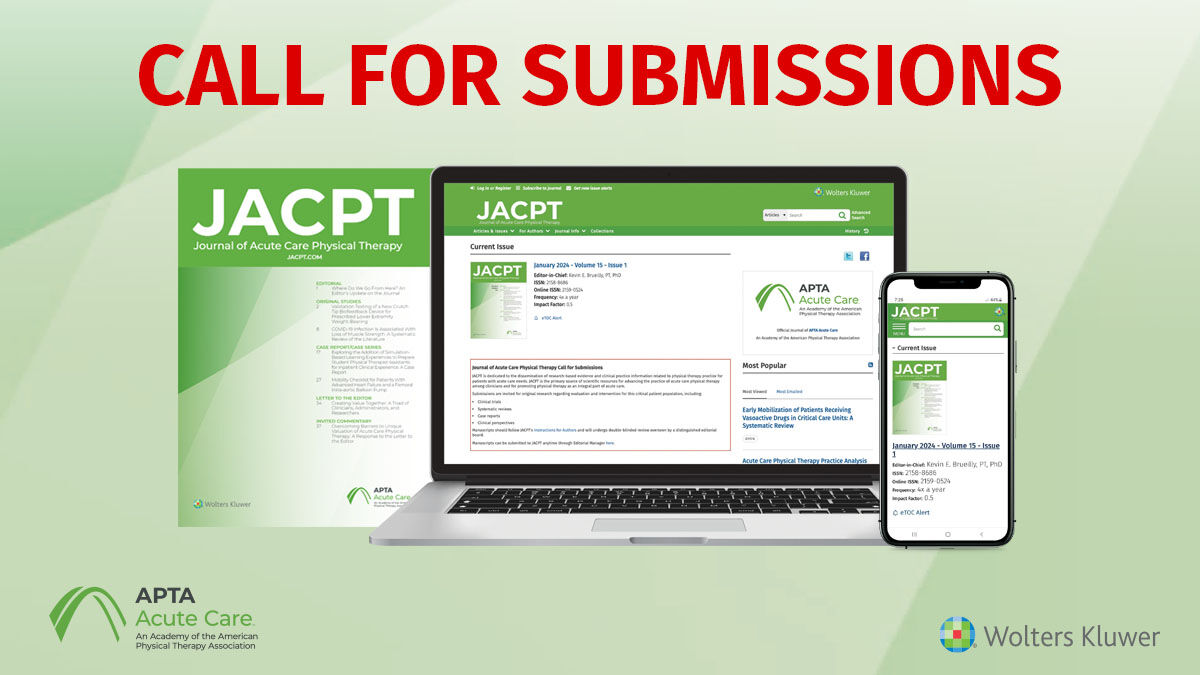 🔍 JACPT calls for submissions! Dedicated to evidence-based practice in acute care physical therapy. Submit original research on patient evaluation and intervention, including clinical trials, systematic reviews, case reports, and clinical perspectives. For more info: