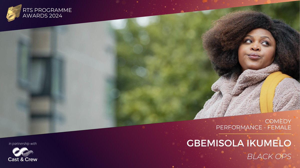 Congratulations to <a href="/gbemi_ikumelo/">Gbemisola Ikumelo</a>, who wins the Comedy Performance – Female award for her performance in Black Ops. The judges said her “range, warmth and timing showed off a pure comic talent” #RTSAwards