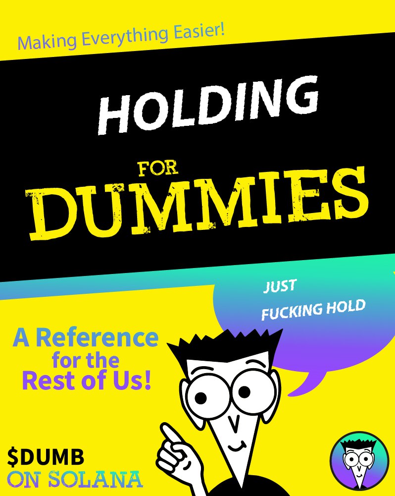 memesdummies's tweet photo. It's easy to give up, it's easy to sell, and it's easy not to put the effort into something...

But... When you're $DUMB, these things are hard!

We'll keep working, we'll keep holding, we'll keep going until the very end 🚀 there will come a time we chill with the big boys on planet moon. 😎

Keep that vision dummies! ☑️

#memesfordummies #meme #crypto #SolanaMemecoin #sol #solana #solchat #1000xgem #1000x #10000x