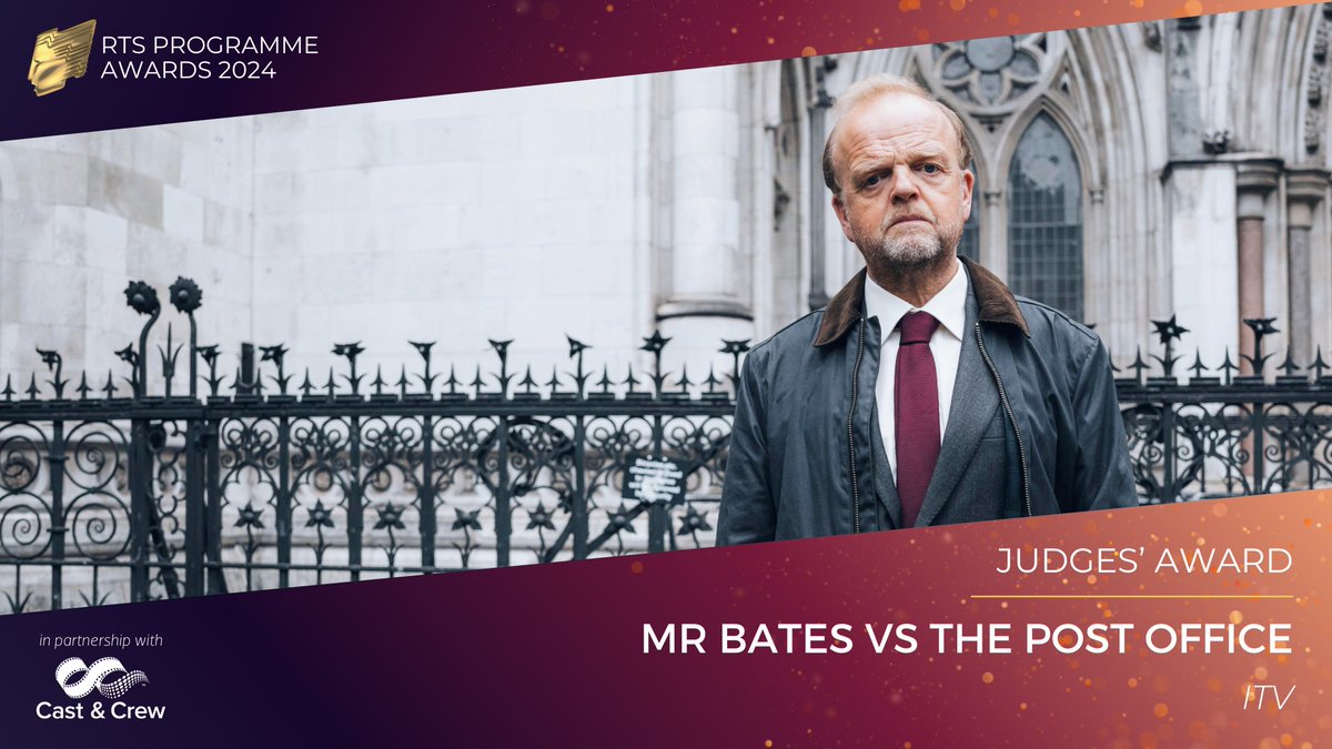 The Judges’ Award goes to @ITV’s Mr Bates vs the Post Office. Programme Awards Chair Kenton Allen said “this remarkable series reminded us that a great piece of television can not only capture the nation’s attention…it can change the national agenda” #RTSAwards