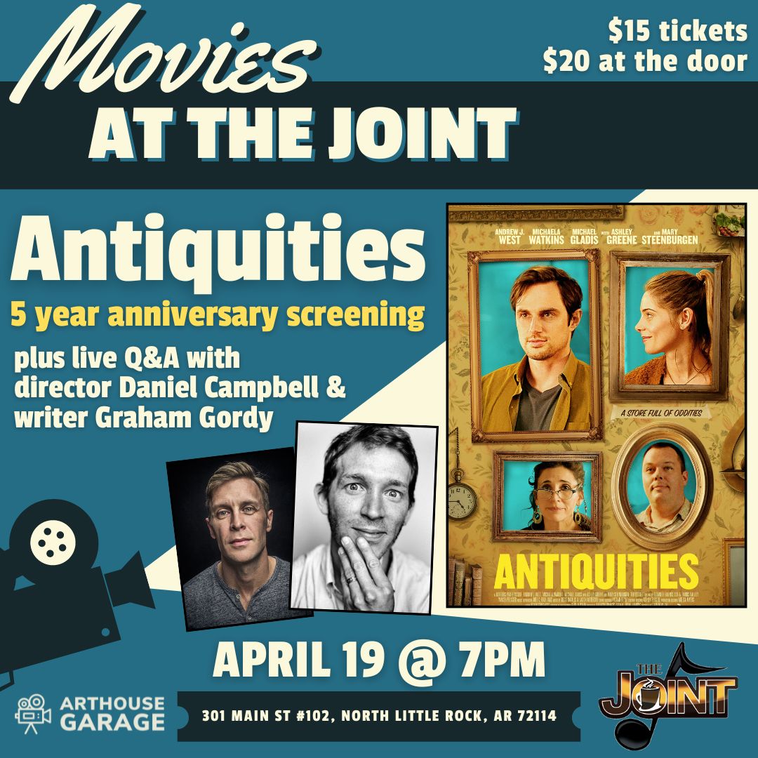 SCREENING ANNOUNCEMENT! Join us at The Joint in Argenta for a special screening of the Arkansas film ANTIQUITIES, written/directed by Daniel Campbell and co-written by Graham Gordy. Daniel &amp; Graham will attend for a Q&amp;A.

Get all the details at TheJointArgenta.com