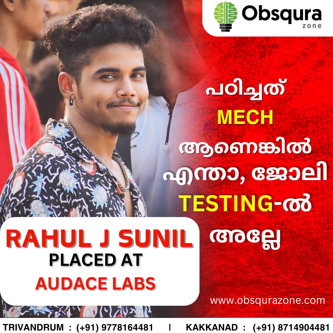 💐Congrats, Rahul for your new Career as Junior Tester - Audace Labs 📲For more info please contact: 📍Trivandrum Call/WhatsApp:(+91) 9778164481 📍Kakkanad Call/WhatsApp:(+91) 8714904481 #Placement #Congrats #ObsquraZone