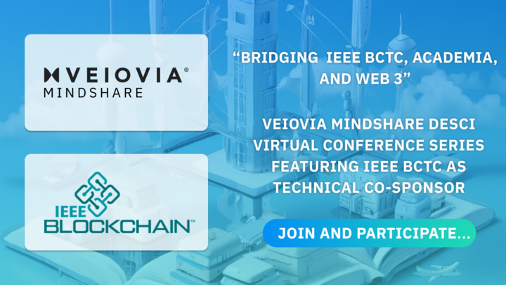 IEEE Blockchain Technical Community (@blockchain_ieee) on Twitter photo IEEE BCTC is the technical co-sponsor for the online #VeioviaMindshare Series.  The first event is live on the 2nd April. Be part of a community bringing cutting-edge academic research and Web3 practitioner expertise together to empower us all as individuals. IEEE BCTC is the technical co-sponsor for the online #VeioviaMindshare Series.  The first event is live on the 2nd April. Be part of a community bringing cutting-edge academic research and Web3 practitioner expertise together to empower us all as individuals.