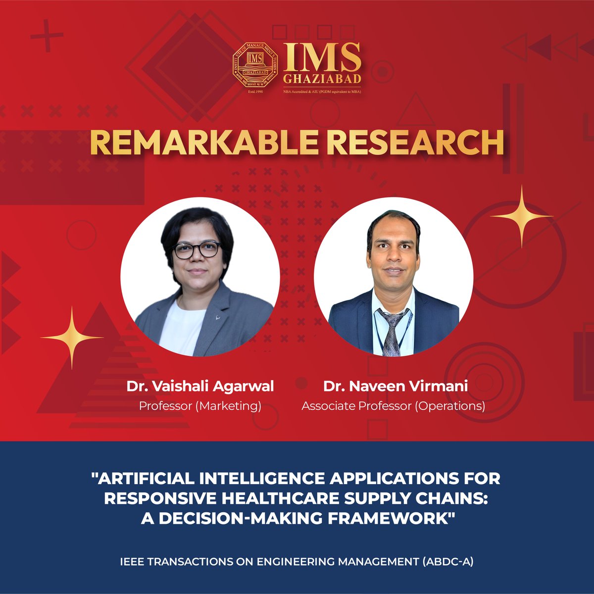 @IMSGhaziabad congratulates Dr. Vaishali Agarwal and Dr. Naveen Virmani for publishing their research paper in IEEE Transactions on Engineering Management (ABDC-A). Their work can be accessed at: ieeexplore.ieee.org/document/10470… . #RemarkableResearch #CelebratingHeros #We_Are_IMSIAN