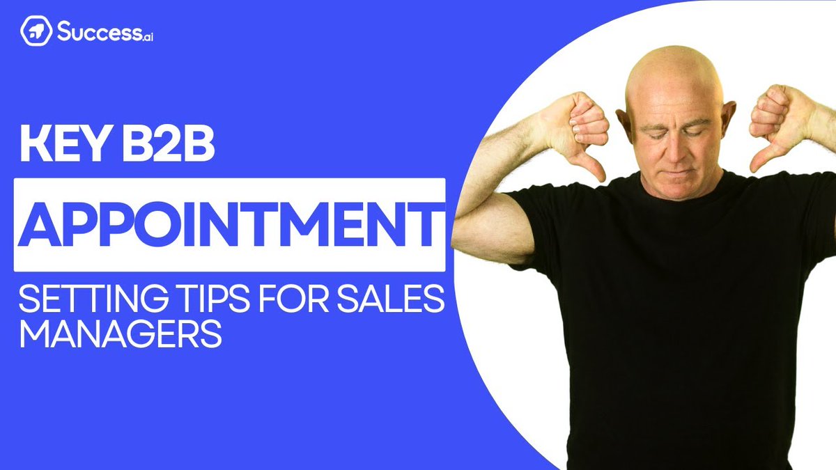 Key B2B appointment setting tips for sales managers | Success.ai youtu.be/kIKrNFQYAco?si… via @YouTube