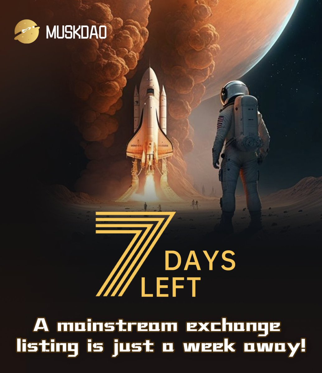 🚀 Big news for $Musk

 A mainstream exchange listing is just a week away, and we're thrilled to bring our community closer to broader accessibility and recognition.

Stay tuned for the grand reveal in 7 days! Can you guess? 🤔 #Crypto