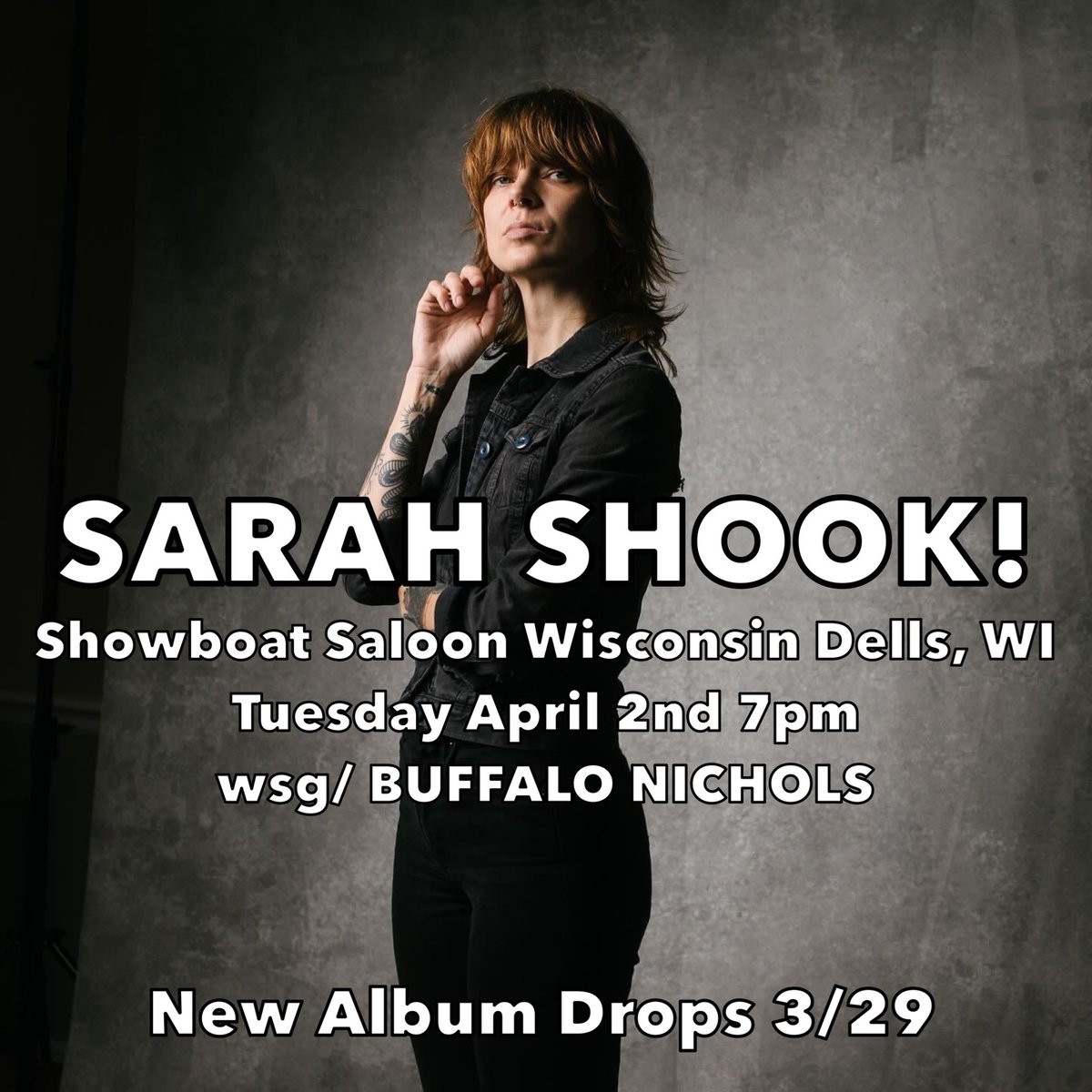 7 Days Away… 🔥SARAH SHOOK & THE DISARMERS!! Showboat Saloon Wisconsin Dells, WI April 2nd w/ Buffalo Nichols • Tickets ⤵️ eventbrite.com/e/773875140377…