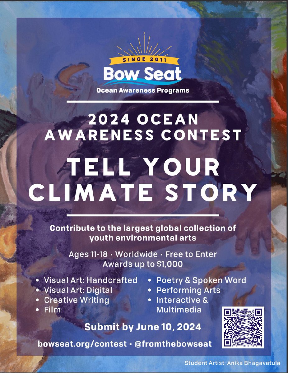 Submissions are OPEN for the 13th annual Bow Seat Ocean Awareness Contest – Tell Your Climate Story. The Contest is free to enter and open to students worldwide, ages 11-18. Submit by June 10, 2024.